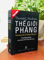 THẾ GIỚI PHẲNG - TÓM LƯỢC LỊCH SỬ THẾ GIỚI THẾ KỶ 21