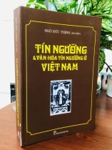TÍN NGƯỠNG VÀ VĂN HÓA TÍN NGƯỠNG Ở VIỆT NAM 