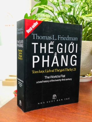 THẾ GIỚI PHẲNG - TÓM LƯỢC LỊCH SỬ THẾ GIỚI THẾ KỶ 21