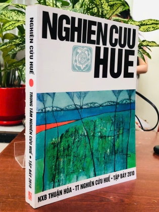 NGHIÊN CỨU HUÊ TẬP BỐN, NĂM, SÁU, BẢY - TRUNG TÂM NGHIÊN CỨU HUẾ