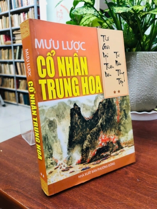 MƯU LƯỢC CỔ NHÂN TRUNG HOA (TẬP 2) - ĐƯỜNG KỲ