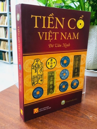TIỀN CỔ VIỆT NAM - ĐỖ VĂN NINH