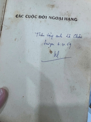 CÁC CUỘC ĐỜI NGOẠI HẠNG (THỦ BÚT, CHỮ KÝ TÁC GIẢ) - NGUYỄN HIẾN LÊ