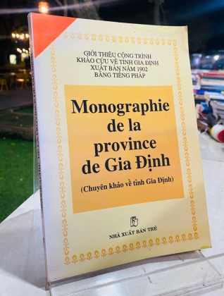 MONOGRAPHIE DE LA PROVINCE DE GIA ĐỊNH