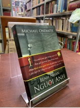 BỆNH NHÂN NGƯỜI ANH - MICHAEL ONDAATJE