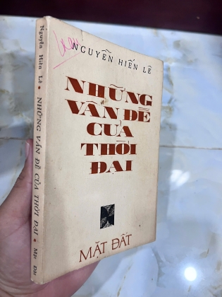 NHỮNG VẤN ĐỀ CỦA THỜI ĐẠI ( CÓ THỦ BÚT TÁC GIẢ) - NGUYỄN HIẾN LÊ