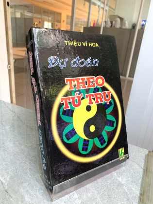 DỰ ĐOÁN THEO TỨ TRỤ - THIỆU VĨ HOA