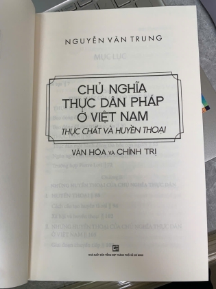 CHỦ NGHĨA THỰC DÂN PHÁP Ở VIỆT NAM: THỰC CHẤT VÀ HUYỀN THOẠI - NGUYỄN VĂN TRUNG