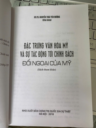 ĐẶC TRƯNG VĂN HÓA MỸ VÀ SỰ TÁC ĐỘNG TỚI CHÍNH SÁCH ĐỐI NGOẠI CỦA MỸ - NGUYỄN THÁI YÊN HƯƠNG (CHỦ BIÊN)