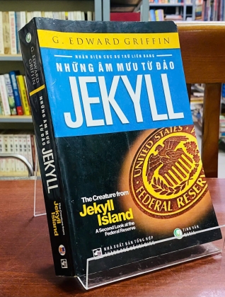 NHỮNG ÂM MƯU TỪ ĐẢO JAKYLL - G. EDWARD GRIFFIN 