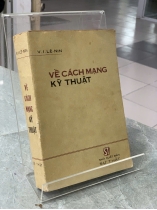 VỀ CÁCH MẠNG KỸ THUẬT - V. I. LÊ NIN