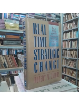 REAL TIME STRATEGIC CHANGE - THAY ĐỔI CHIẾN LƯỢC THỜI GIAN THỰC - ROBERT W.JACOBS