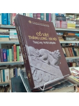CỔ VẬT THĂNG LONG - HÀ NỘI