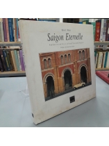 SAIGON ETERNELLE - SÀI GÒN VĨNH CỮU - RENAUT WERLY