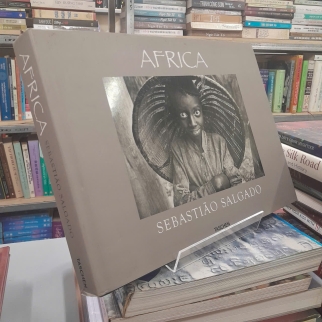 AFRICA - CHÂU PHI - SEBASTIÃO SALGADO