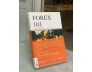 FOREX 101: MỌI ĐIỀU CẦN BIẾT VỀ THỊ TRƯỜNG NGOẠI HỐI - VALERIJUS OVSYANIKAS