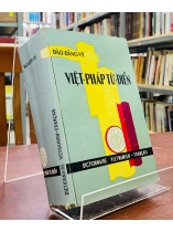VIỆT - PHÁP TỪ ĐIỂN - ĐÀO ĐĂNG VỸ