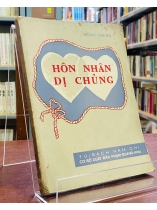 HÔN NHÂN DỊ CHỦNG - MỘNG TRUNG