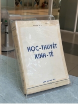 HỌC THUYẾT KINH TẾ - NGUYỄN PHÚC SA (DỊCH)