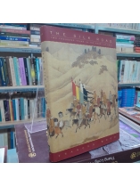 THE SILK ROAD - CON ĐƯỜNG TƠ LỤA - FRANCES WOOD