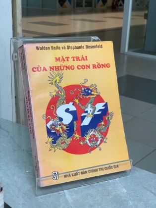 MẶT TRÁI CỦA NHỮNG CON RỒNG - WALDEN BELLO VÀ STEPHANIE ROSENFELD