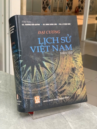 ĐẠI CƯƠNG LỊCH SỬ VIỆT NAM TOÀN TẬP - CHỦ BIÊN: TRƯƠNG HỮU QUÝNH - ĐINH XUÂN LÂM - LÊ MẬU HÃN