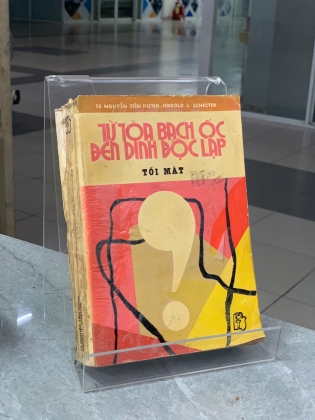 TỪ TÒA BẠCH ỐC ĐẾN DINH ĐỘC LẬP - TS NGUYỄN TIẾN HƯNG & JERROLD L. SCHECTER