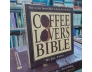 COFFEE LOVER&#39;S BIBLE- KINH THÁNH DÀNH CHO NGƯỜI YÊU CÀ PHÊ - JILL YATES