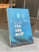 100 NĂM PHI TRƯỜNG TÂN SƠN NHẤT - QUỐC VIỆT
