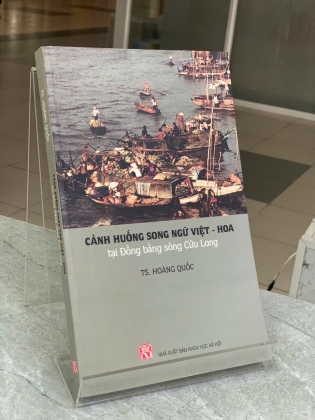 CẢNH HUỐNG SONG NGỮ VIỆT HOA TẠI ĐỒNG BẰNG SÔNG CỬU LONG - TS. HOÀNG QUỐC