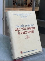 TÌM HIỂU LUẬT TỤC CÁC TỘC NGƯỜI Ở VIỆT NAM - NGÔ ĐỨC THỊNH