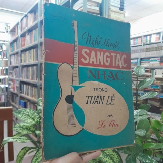 NGHỆ THUẬT SÁNG TÁC NHẠC TRONG TUẦN LỄ - LÊ THU