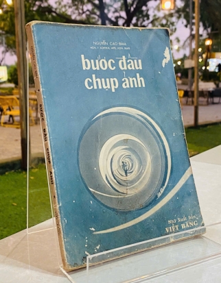BƯỚC ĐẦU CHỤP ẢNH - NGUYỄN CAO ĐÀM 