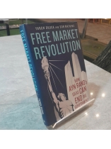 FREE MARKET REVOLUTION - CÁCH MẠNG THỊ TRƯỜNG TỰ DO - YARON BROOK, DON WATKINGS