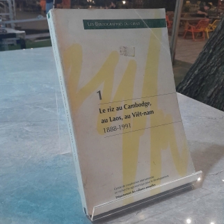 Le riz au Cambodge au Laos, au Viêt-nam 1888-1991