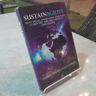SUSTAINAGILITY - TÍNH BỀN VỮNG - PATRICK DIXON & JOHAN GORECKI