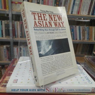 THE NEW ASIAN WAY - CON ĐƯỜNG MỚI CỦA CHÂU Á - FOONG WAI FONG