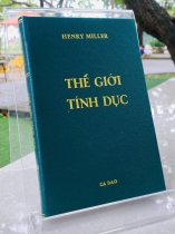 THẾ GIỚI TÍNH DỤC - HENRY MILLER 