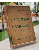 CÁCH MẠNG VÀ HÀNH ĐỘNG - NGHIÊM XUÂN HỒNG