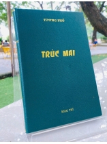 TRÚC MAI - TƯƠNG PHỐ 