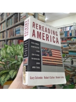 REREADING AMERICA - ĐỌC LẠI NƯỚC MỸ - COLOMBO, CULLEN, LISLE