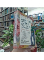 WHAT TO EXPECT: WHEN YOU&#39;RE EXPECTING - MURKOFF