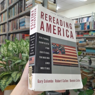 REREADING AMERICA - ĐỌC LẠI NƯỚC MỸ - COLOMBO, CULLEN, LISLE