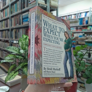 WHAT TO EXPECT: WHEN YOU'RE EXPECTING - MURKOFF