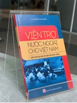 VIỆN TRỢ NƯỚC NGOÀI CHO VIỆT NAM (ĐỐI VỚI GIÁO DỤC VÀ ĐÀO TẠO 1954 - 1975) - TS. NGUYỄN THÚY QUỲNH