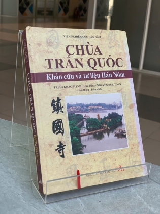CHÙA TRẤN QUỐC: KHẢO CỨU VÀ TƯ LIỆU HÁN NÔM - TRỊNH KHẮC MẠNH (CHỦ BIÊN)