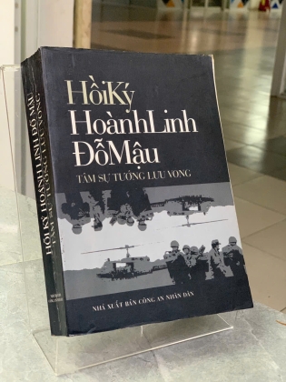 HỒI KÝ HOÀNH LINH ĐỖ MẬU: TÂM SỰ TƯỚNG LƯU VONG - HOÀNH LINH ĐỖ MẬU