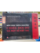 MỘC BẢN TRIỀU NGUYỄN - CHIẾU DỜI ĐÔ VÀ MỘT SỐ KIỆT TÁC 