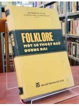 FOLKLORE - MỘT SỐ THUẬT NGỮ ĐƯƠNG ĐẠI 