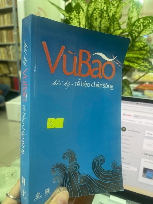 VŨ BÃO - HỒI KÝ RỄ BÈO CHÂN SÓNG